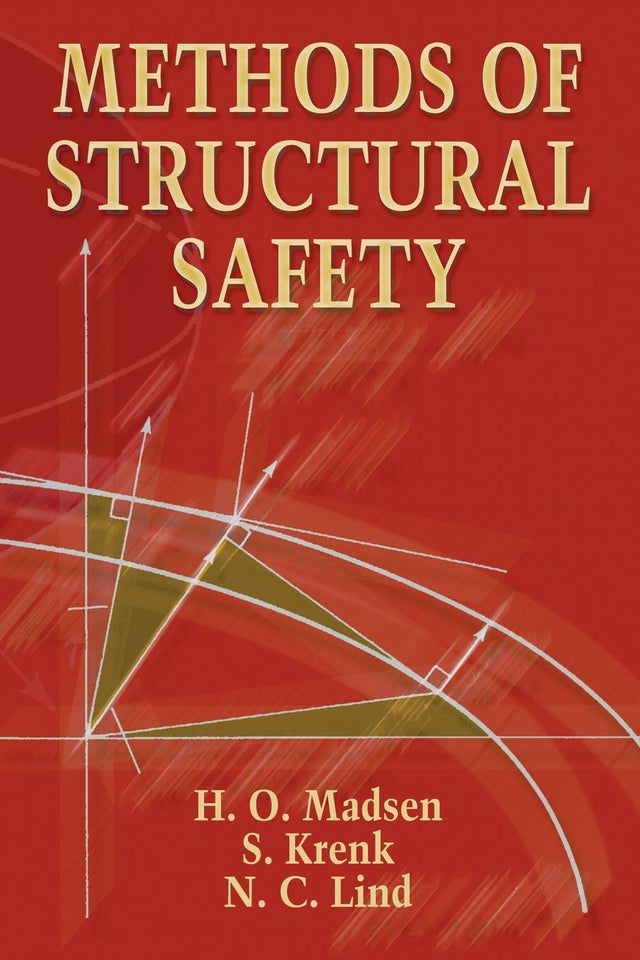 METHODS OF STRUCTURAL SAFETY (Dover Civil and Mechanical Engineering) - Retail Maharaj