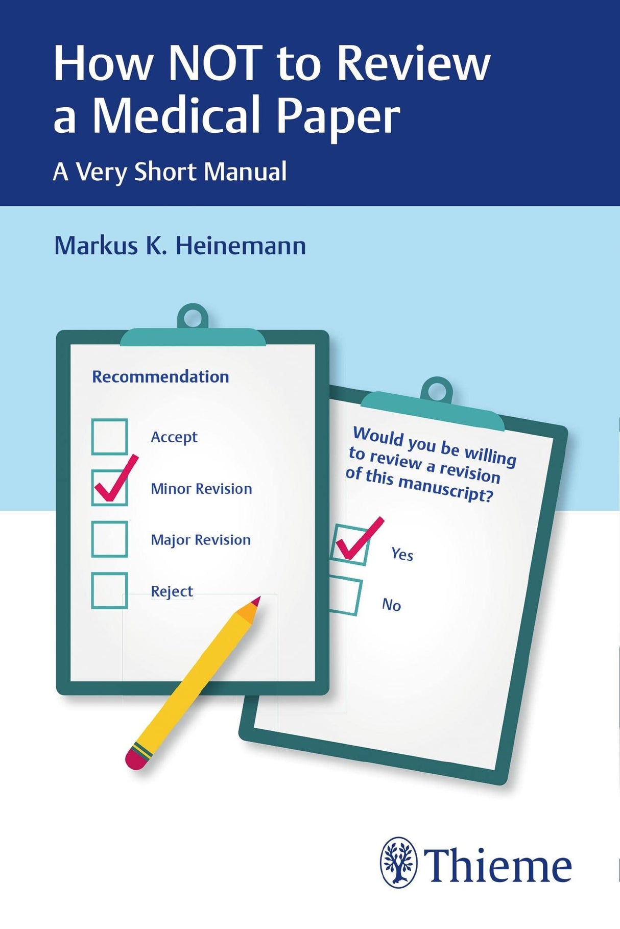 How NOT to Review a Medical Paper 1st Edition