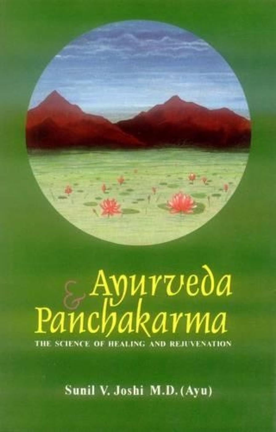 Ayurveda and Panchakarma: The Science of Healing and Rejuvenation - Retail Maharaj