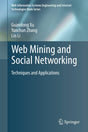 Web Mining and Social Networking: Techniques and Applications: 6 (Web Information Systems Engineering and Internet Technologies Book Series) - Retail Maharaj