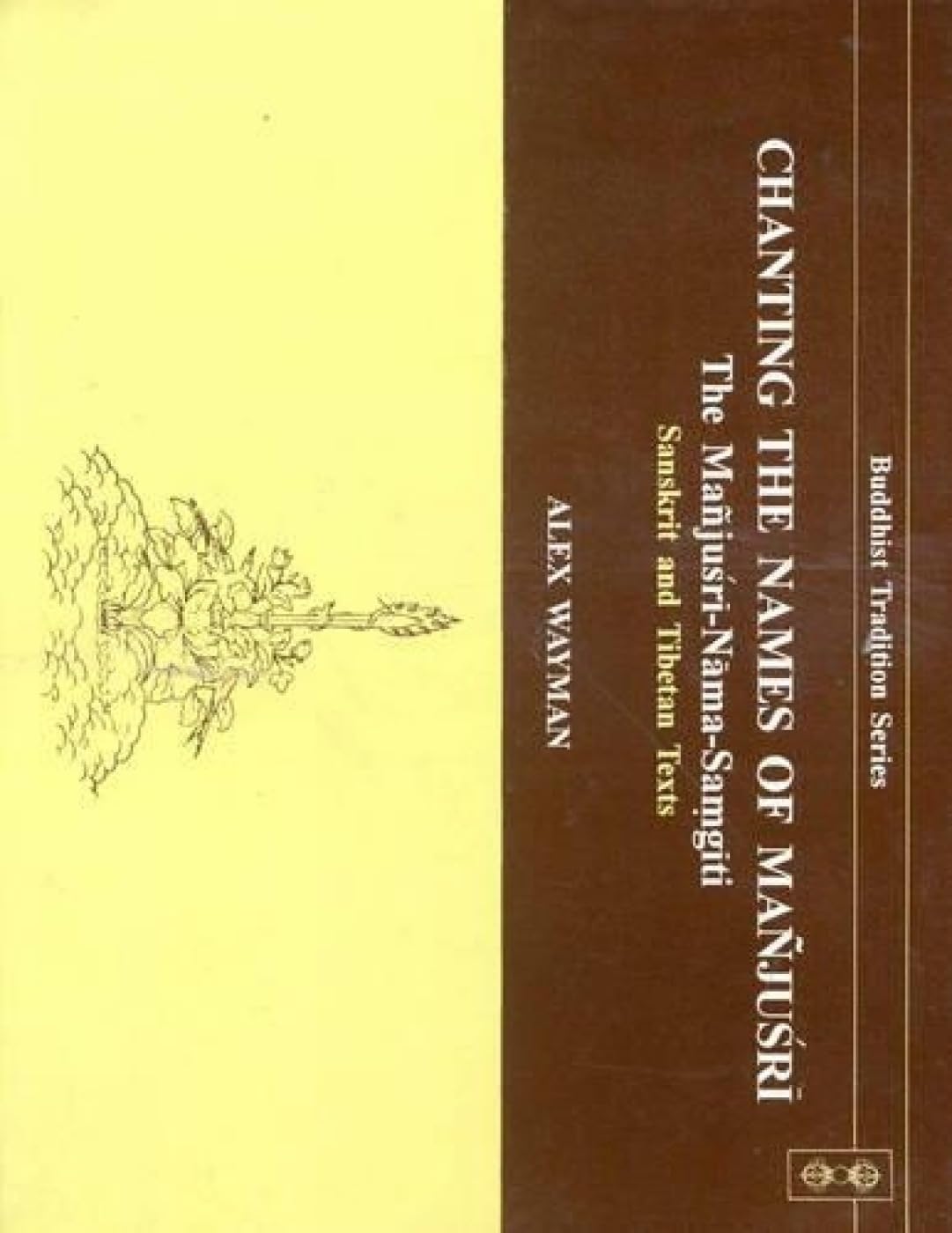 Chanting the Names of Manjusri: The Manjusri Nama-Samgiti (Skt. & Tibetan Texts) - Retail Maharaj