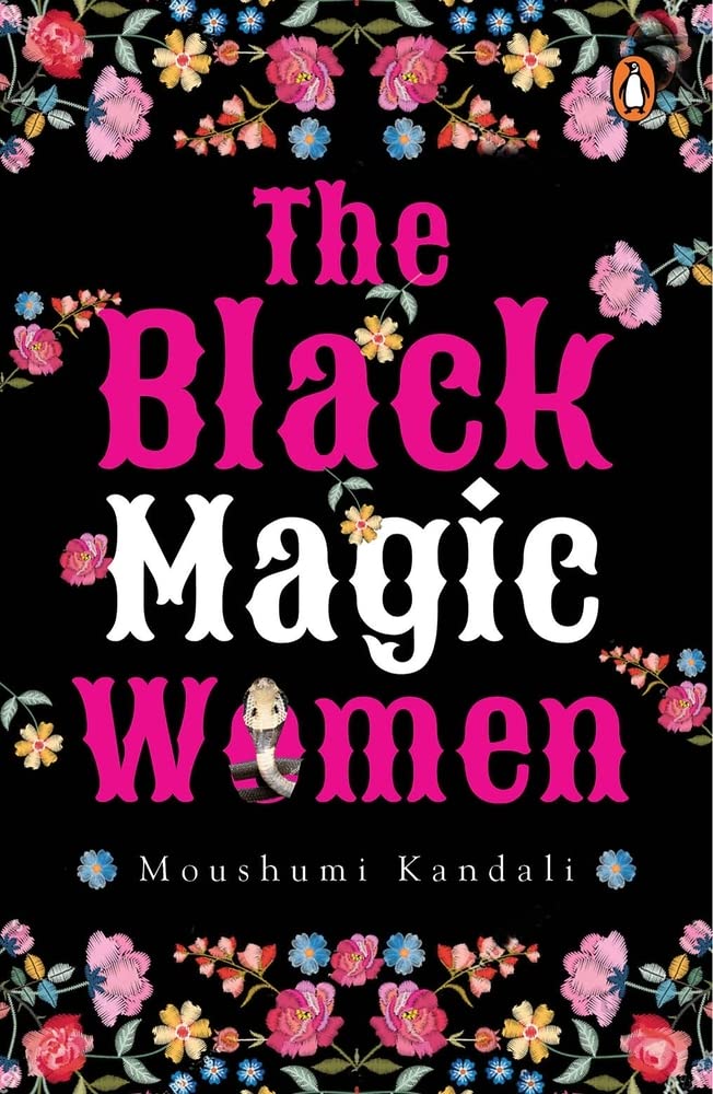 The Black Magic Women (Stories from North-east India) - Retail Maharaj