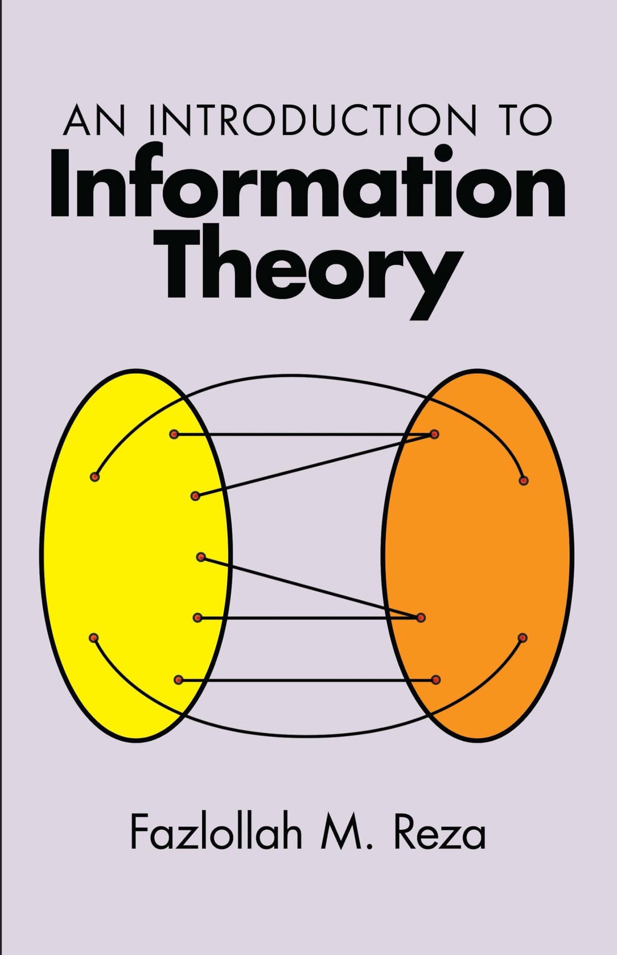 An Introduction to Information Theory: 15 (Dover Books on Mathematics) - Retail Maharaj