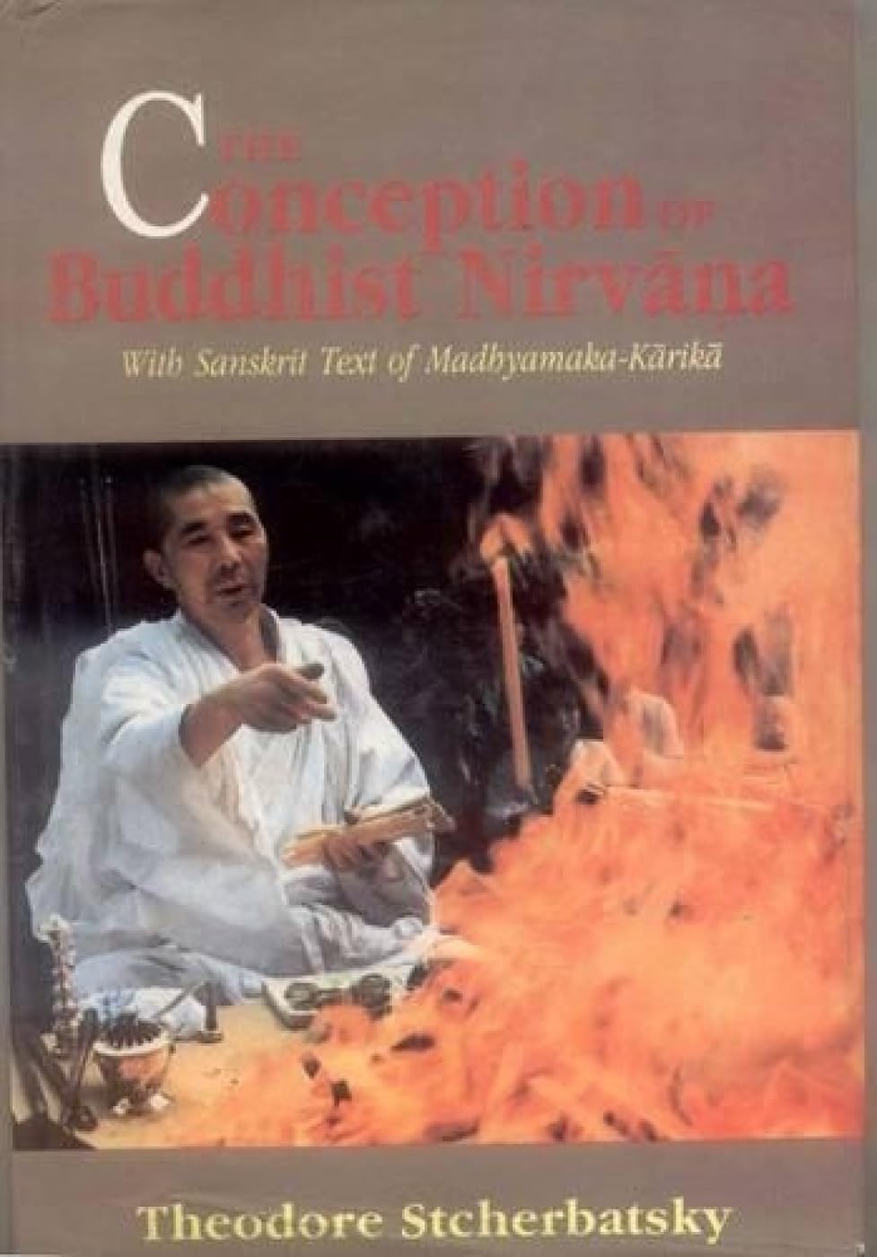 Conception of Buddhist Nirvana: With Sanskrit Text of Madhyamaka Karika - Retail Maharaj