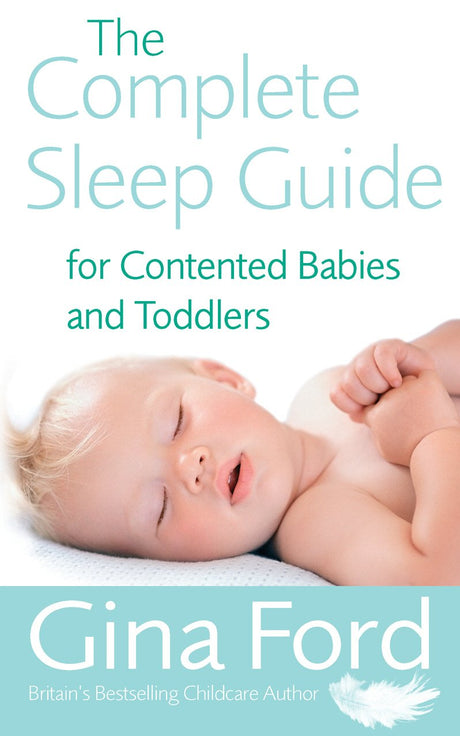 The Complete Sleep Guide For Contented Babies & Toddlers - Retail Maharaj