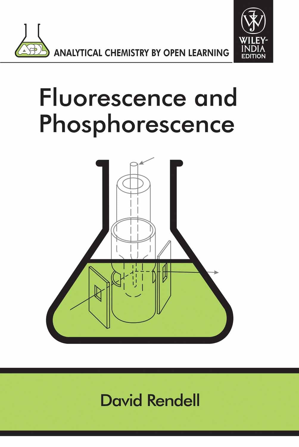 FLUORESCENCE AND PHOSPHORESCENCE SPECTROSCOPY (PART OF ACOL SERIES) (ORIGINAL PRICE $ 105.00) - Retail Maharaj