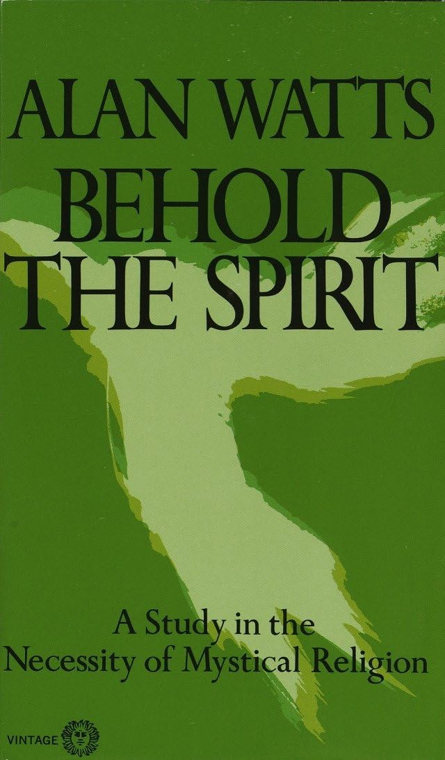 Behold the Spirit: A Study in the Necessity of Mystical Religion - Retail Maharaj