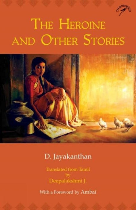 The Heroine and Other Stories (P.B) - Retail Maharaj