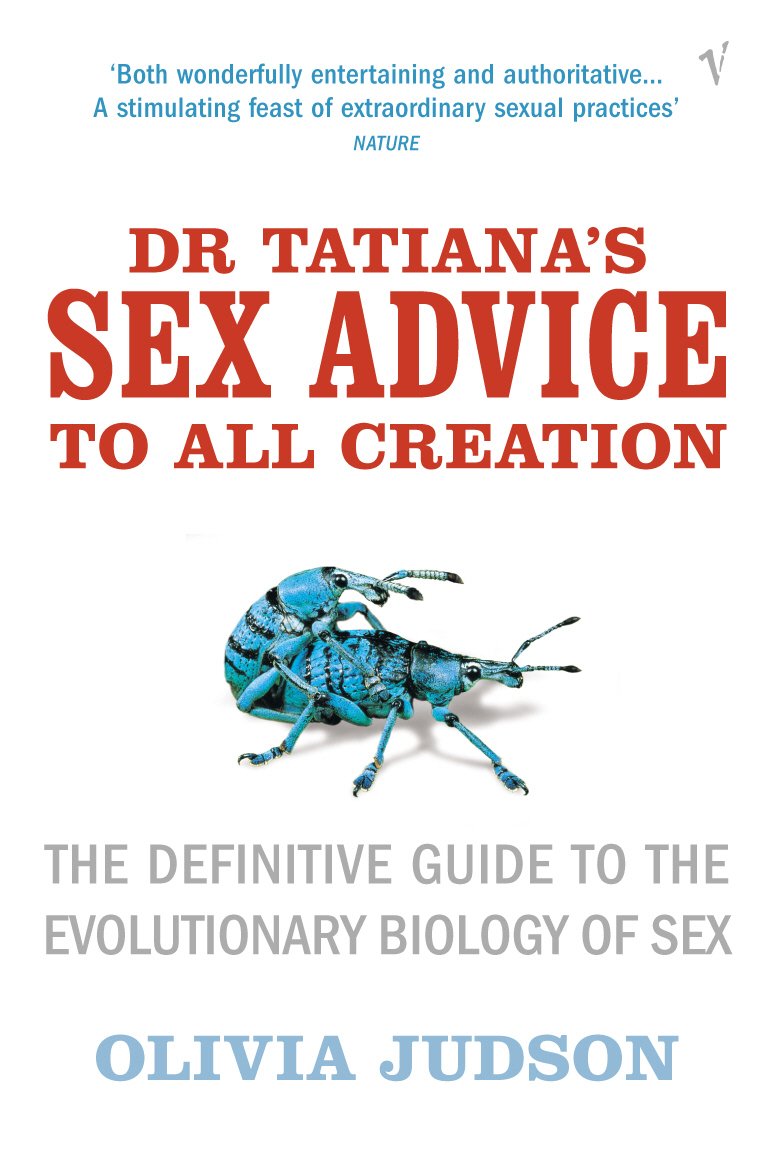 Dr Tatiana's Sex Advice to All Creation: Definitive Guide to the Evolutionary Biology of Sex - Retail Maharaj