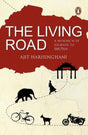 The Living Road: A Motorcycle Journey to Bhutan - Retail Maharaj