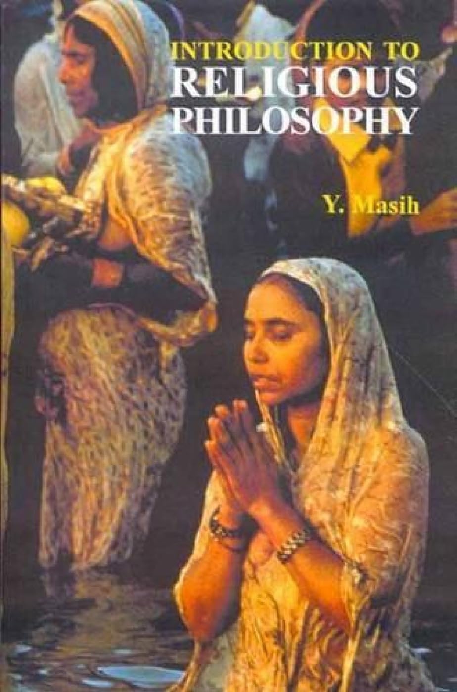 Introduction to Religious Philosophy - Retail Maharaj