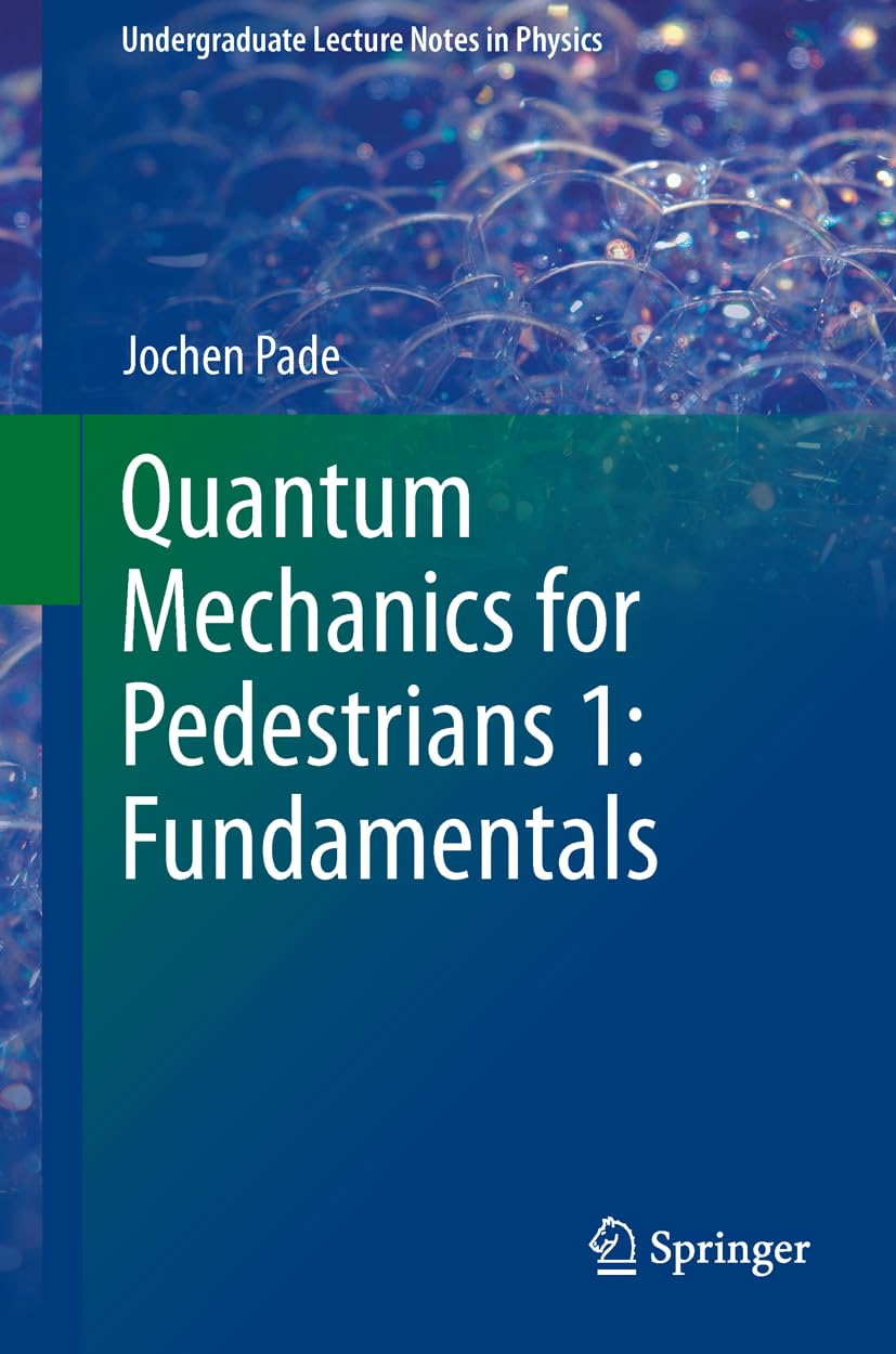 Quantum Mechanics for Pedestrians 1: Fundamentals - Retail Maharaj