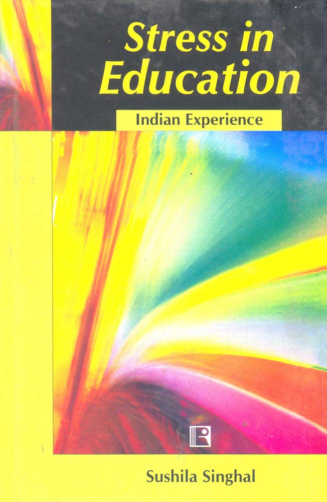 Stress in Education: Indian Experience - Retail Maharaj
