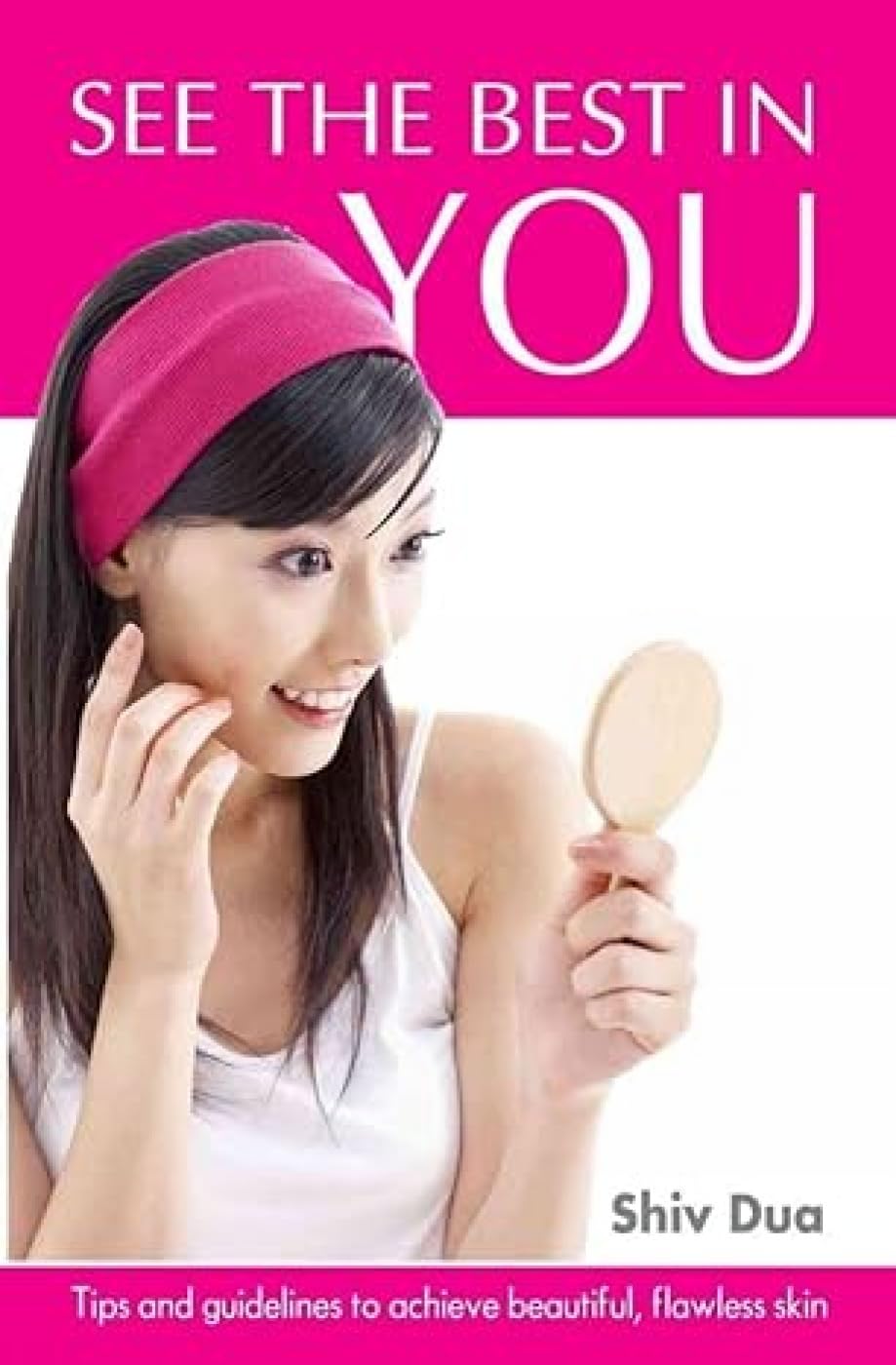 See the Best in You: Tips & Guidelines to Achieve Beautiful, Flawless Skin - Retail Maharaj