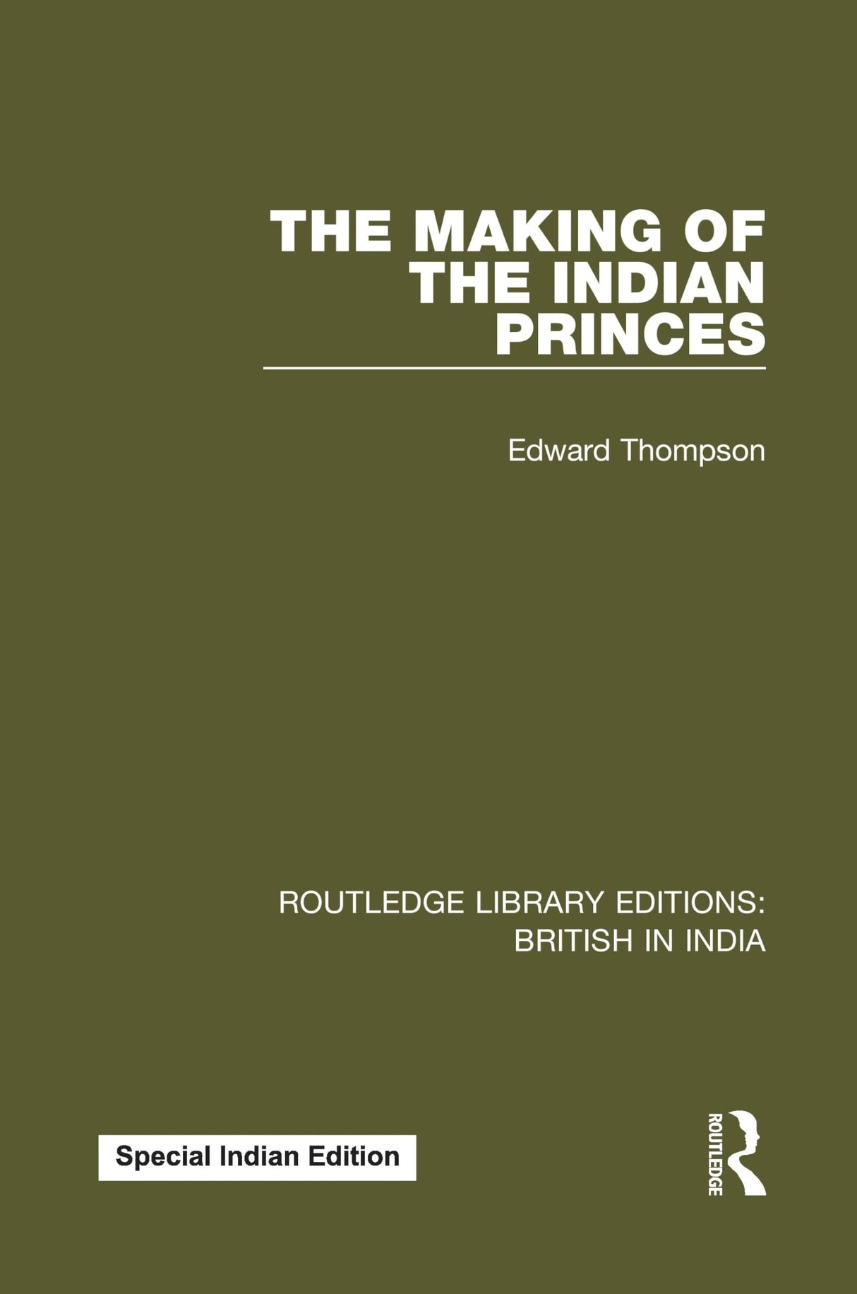 The Making of the Indian Princes - Retail Maharaj