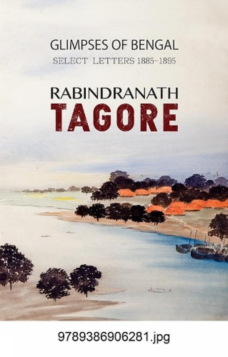 Glimpses of Bengal : Select Letters 1885-1895 - Retail Maharaj