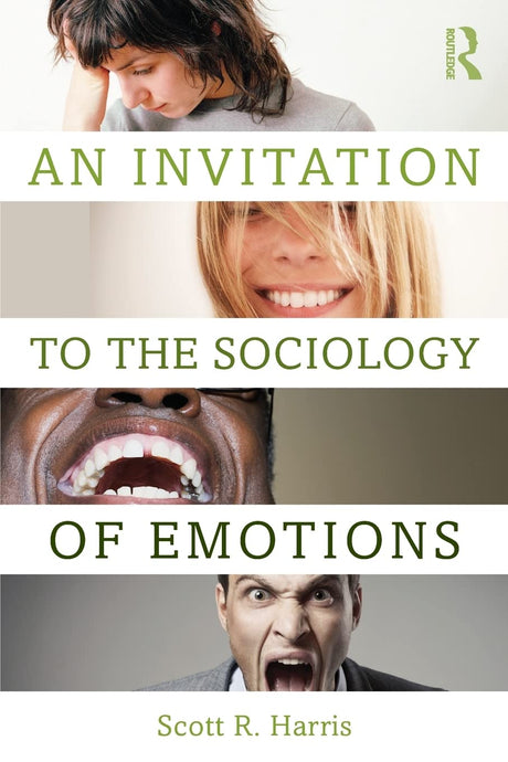 An Invitation to the Sociology of Emotions - Retail Maharaj