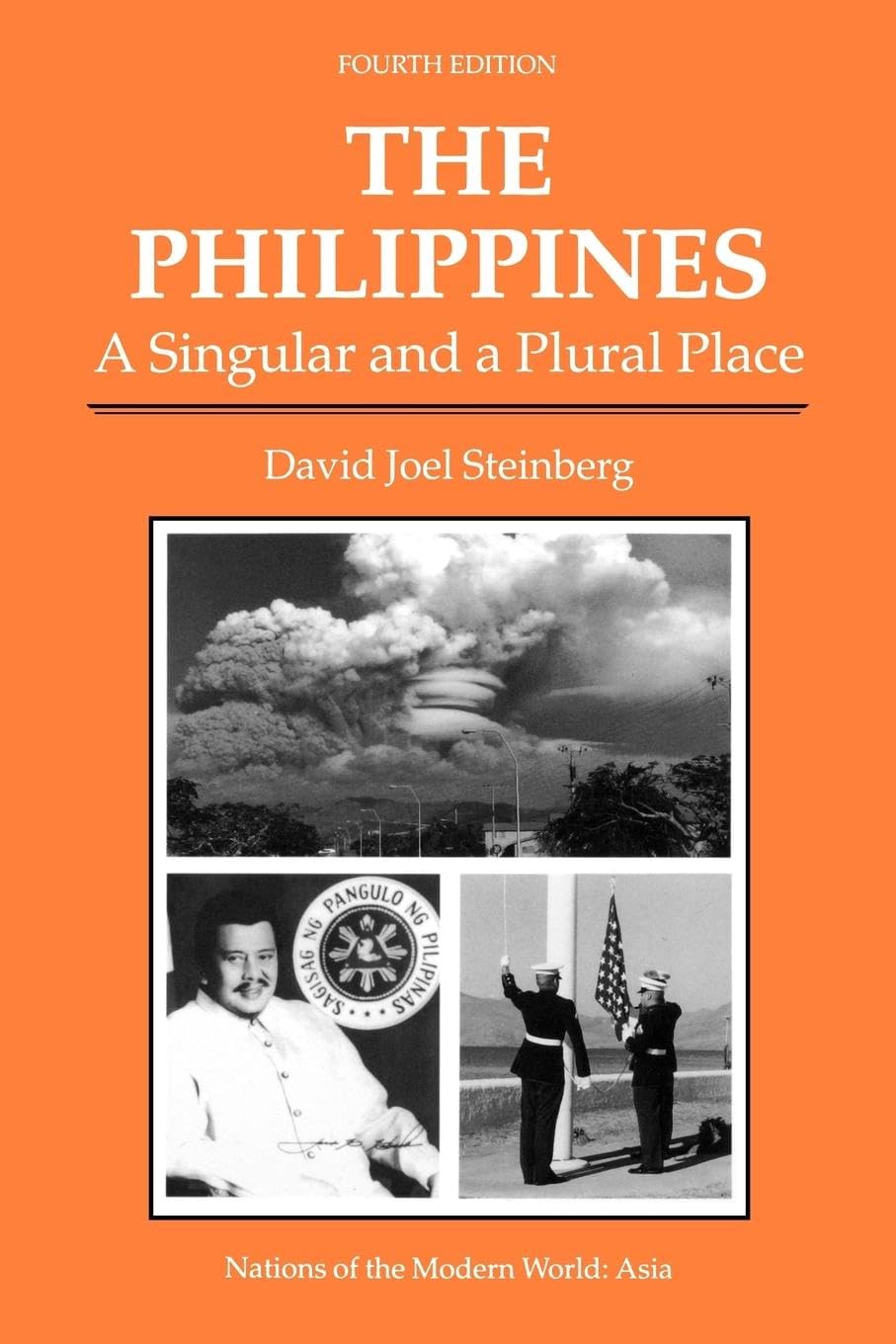The Philippines: A Singular And A Plural Place, Fourth Edition (Nations of the Modern World) - Retail Maharaj