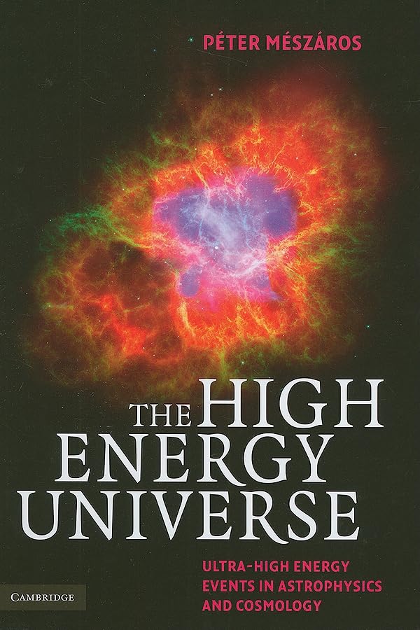 The High Energy Universe: Ultra-High Energy Events in Astrophysics and Cosmology - Retail Maharaj