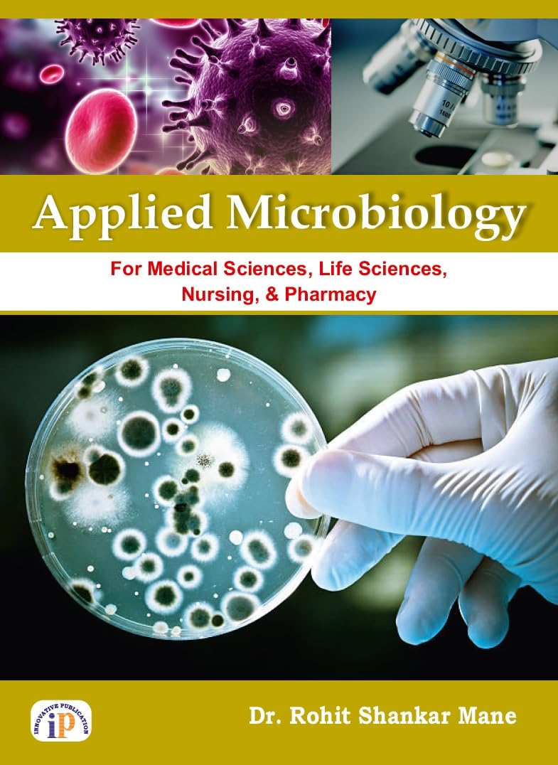 Applied Microbiology for Medical Sciences, Life Sciences, Nursing and Pharmacy - Retail Maharaj