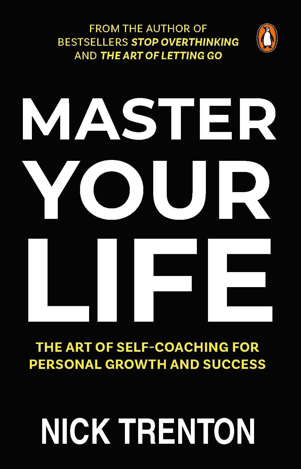Master Your Life: The Art of Self-Coaching for Personal Growth and Success - Retail Maharaj
