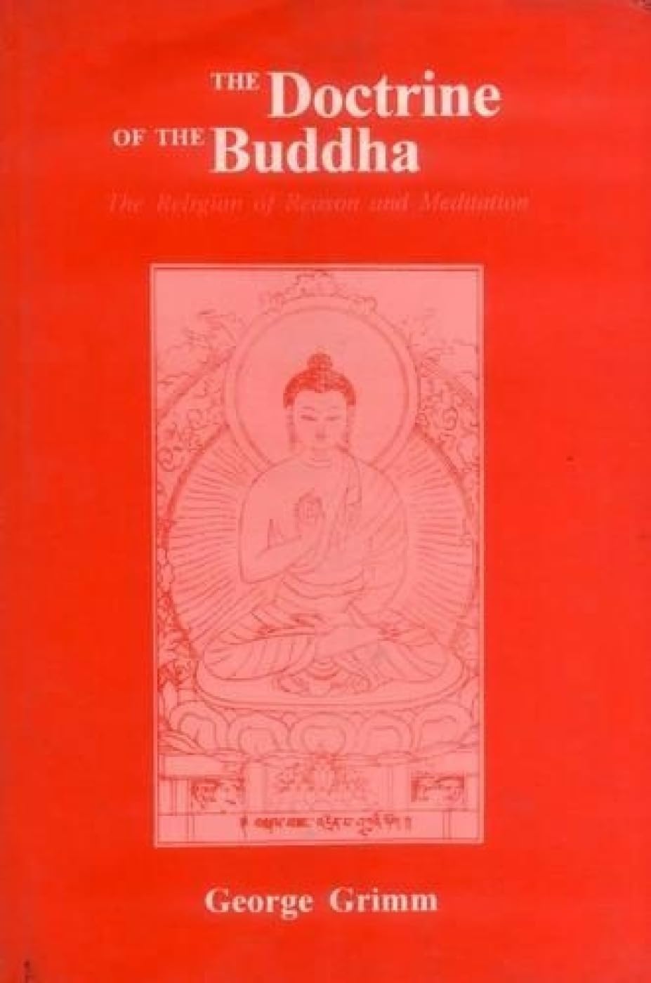 Doctrine of the Buddha: The Religion of Reason & Meditation - Retail Maharaj