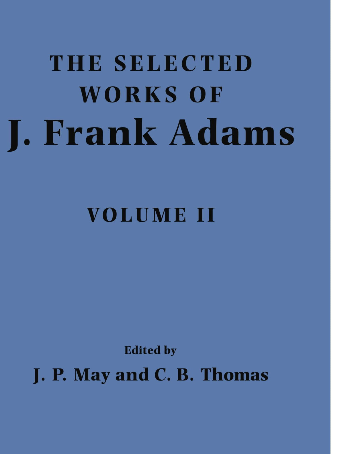 The Selected Works of J. Frank Adams: Volume 2 (The Selected Works of J. Frank Adams 2 Volume Paperback Set)