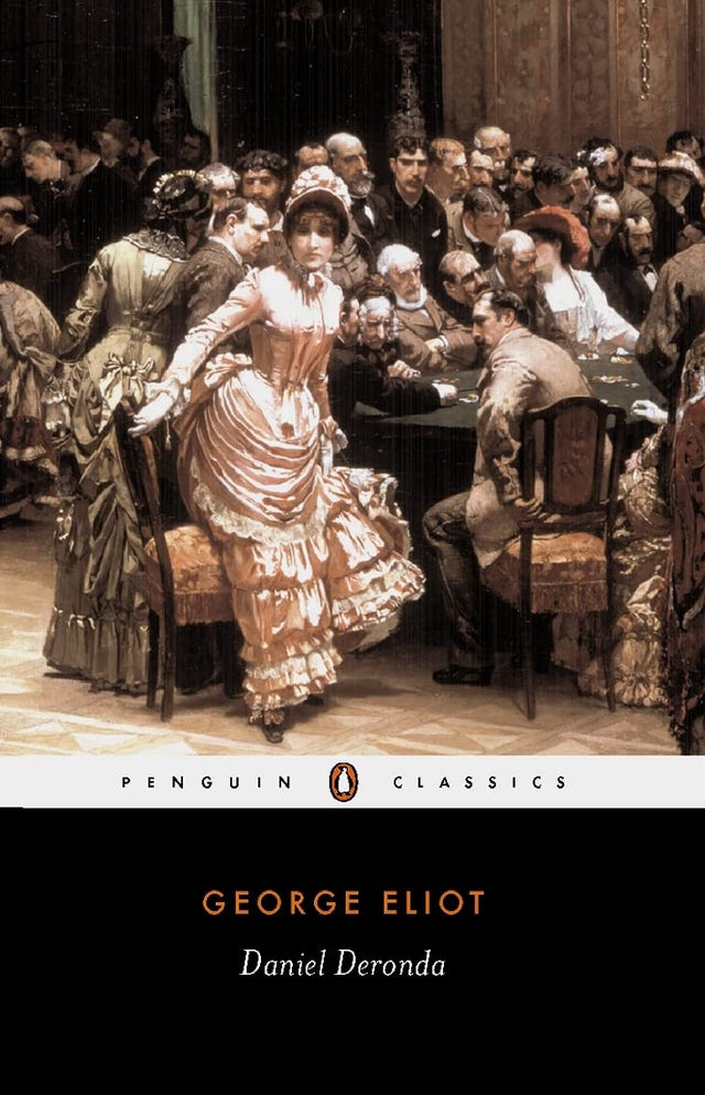 Daniel Deronda (Penguin Classics) - Retail Maharaj