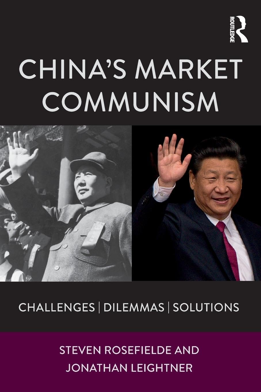 China’s Market Communism: Challenges, Dilemmas, Solutions - Retail Maharaj