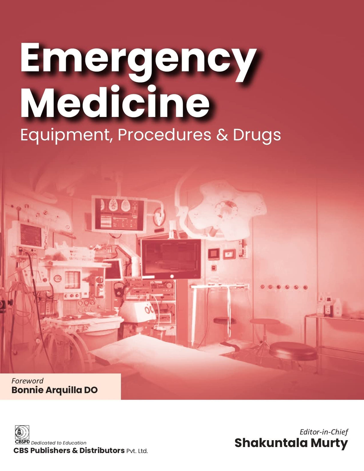 Emergency Medicine Equipments Procedures And Drugs (Pb 2022)