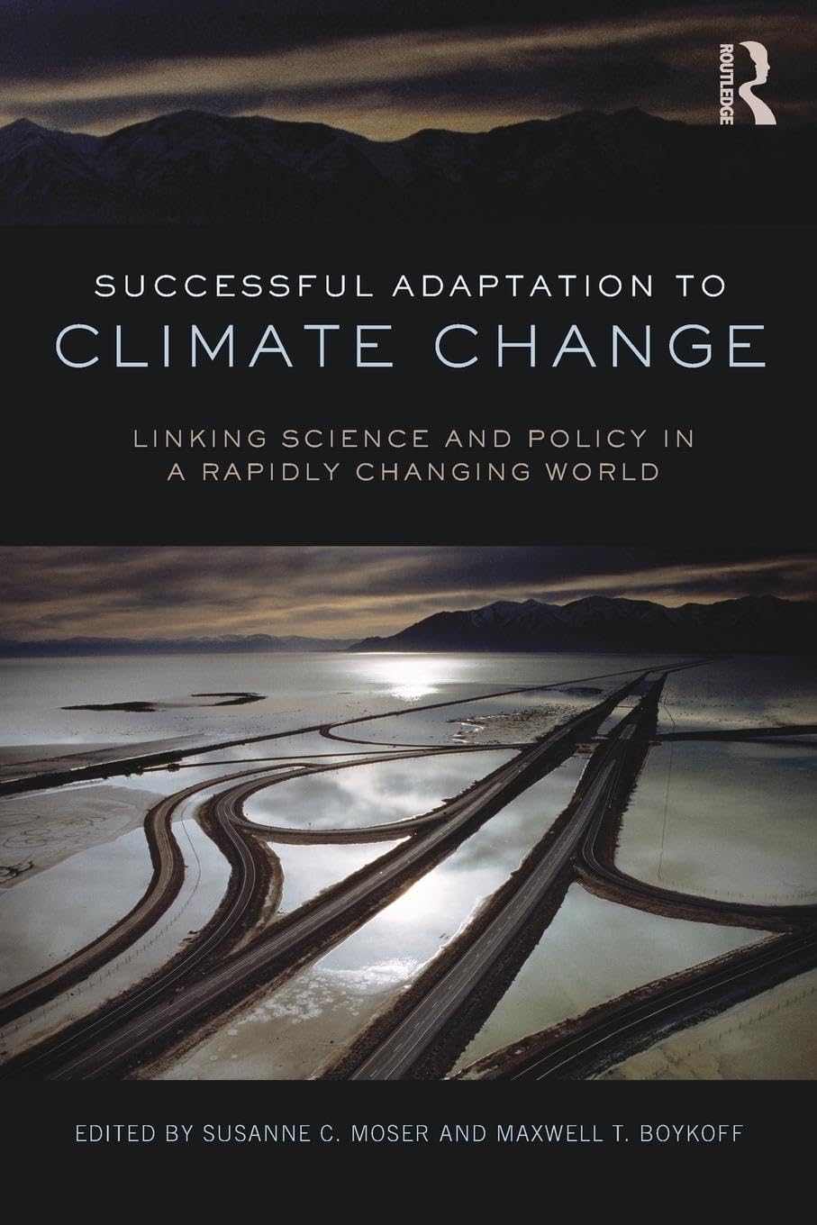 Successful Adaptation to Climate Change: Linking Science and Policy in a Rapidly Changing World - Retail Maharaj
