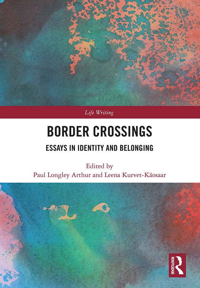 Border Crossings: Essays in Identity and Belonging (Life Writing) - Retail Maharaj