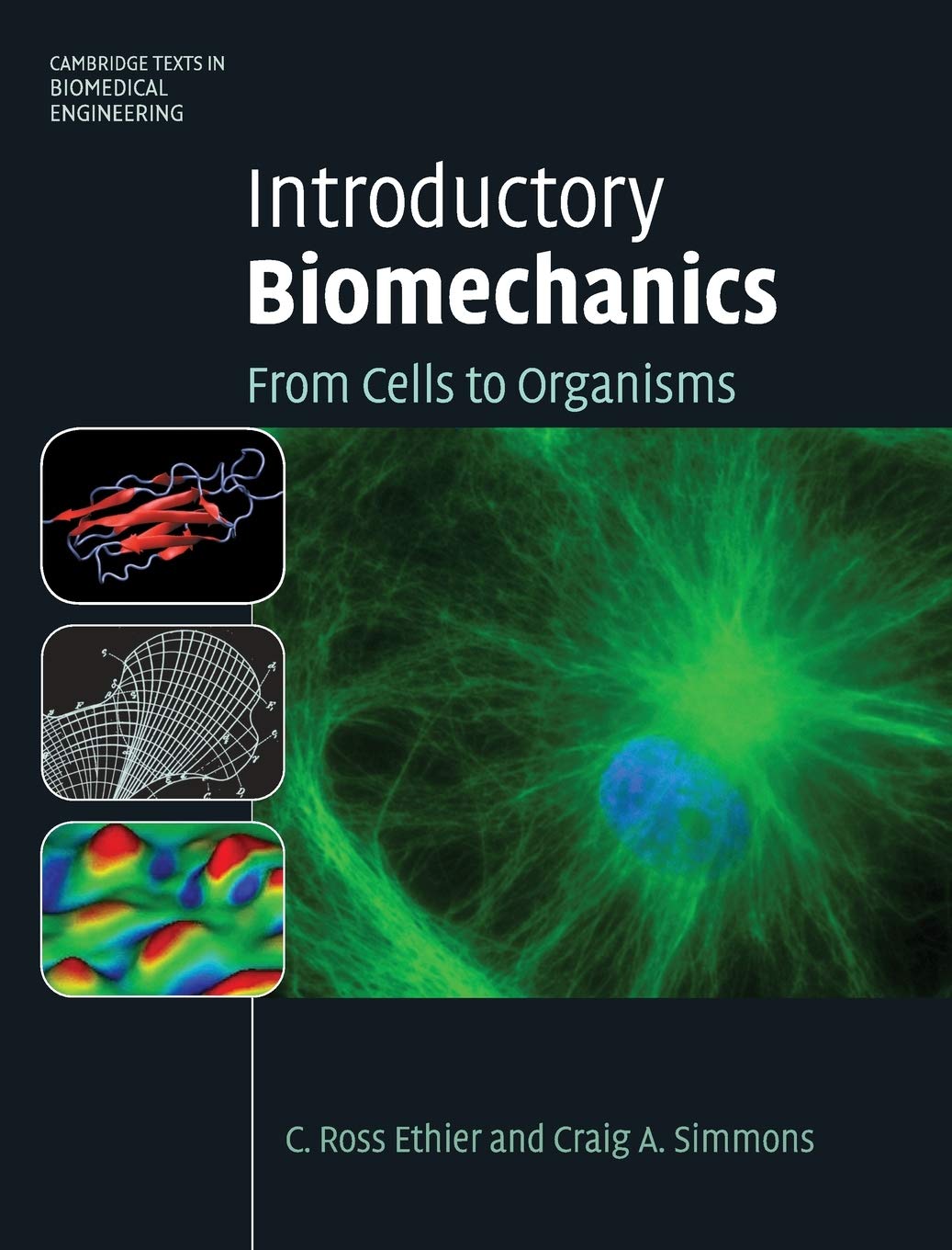 Introductory Biomechanics: From Cells to Organisms (Cambridge Texts in Biomedical Engineering)