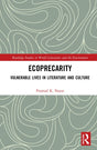 Ecoprecarity: Vulnerable Lives in Literature and Culture - Retail Maharaj