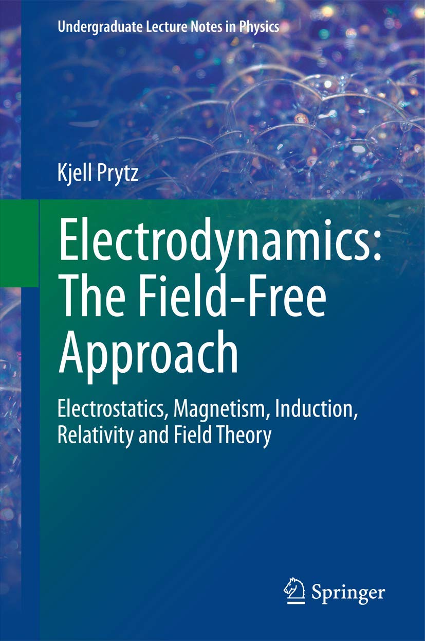 Electrodynamics: The Field-Free Approach - Retail Maharaj