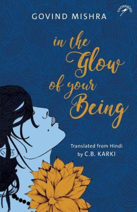 In The Glow of Your Being (F.B) - Retail Maharaj