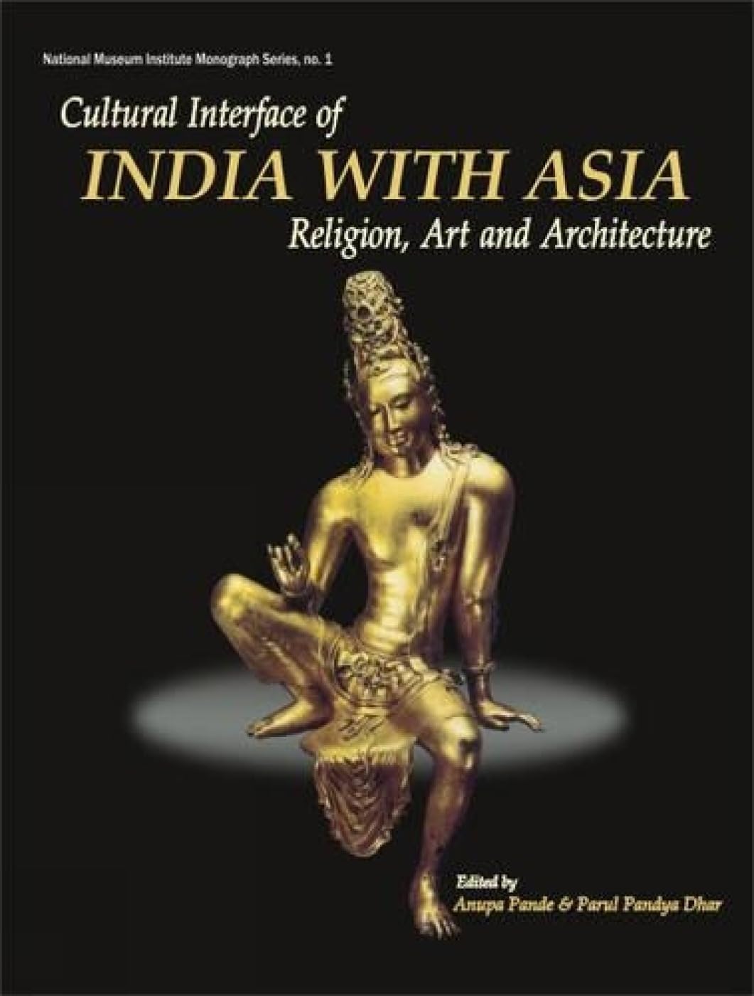 Cultural Interface of India with Asia - Retail Maharaj