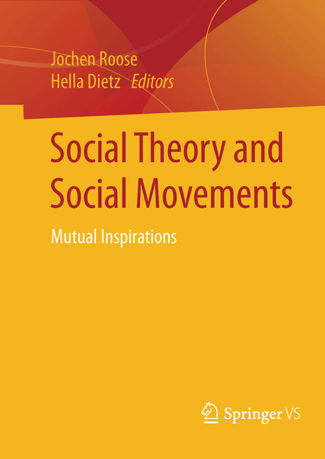 SOCIAL THEORY AND SOCIAL MOVEMENTS: Mutual Inspirations - Retail Maharaj