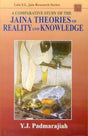 A Comparative Study of the Jaina Theories of Reality and Knowledge (Lala Sundar Lala Jain Research Series) - Retail Maharaj