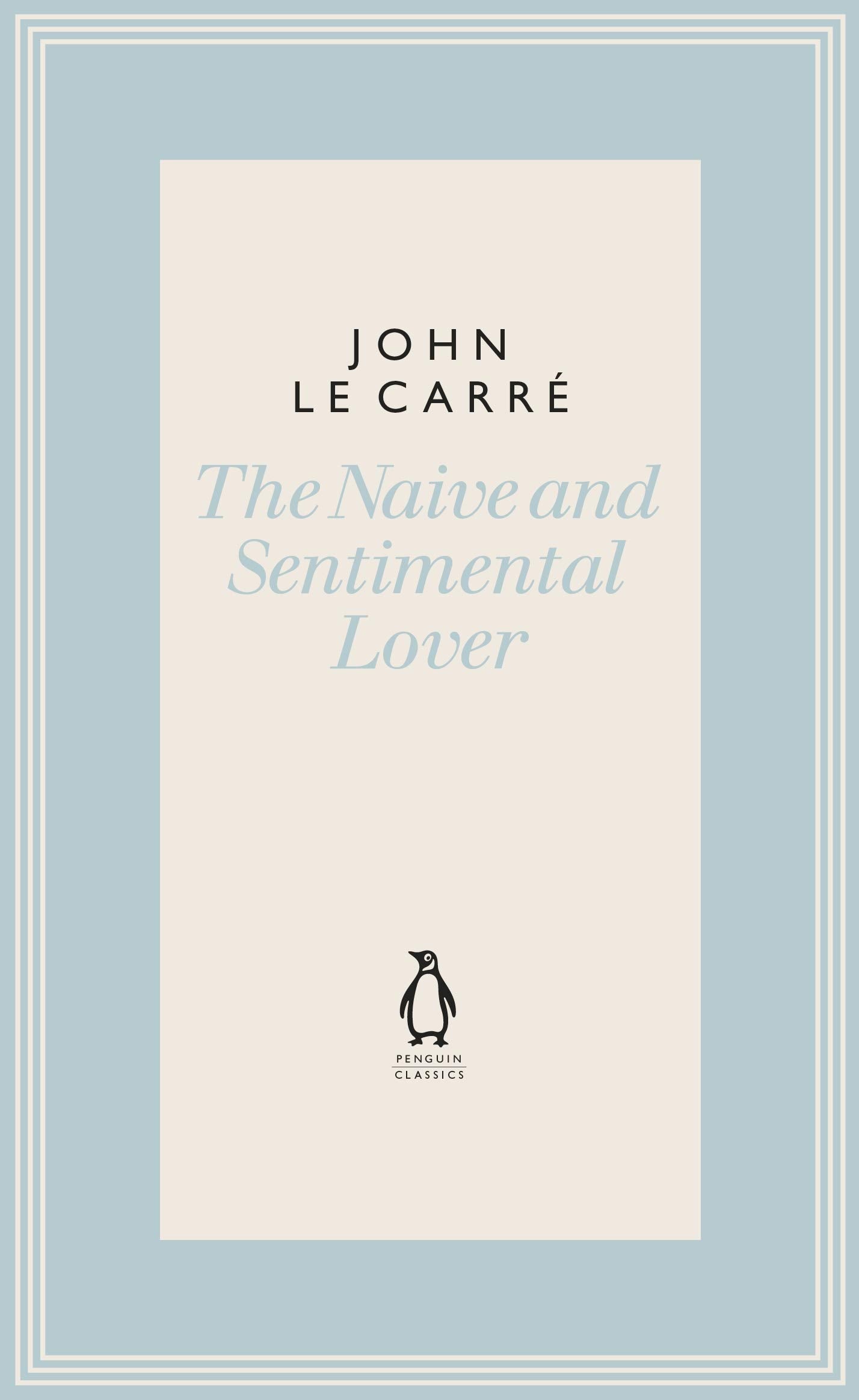 The Naive and Sentimental Lover (The Penguin John le Carré Hardback Collection) - Retail Maharaj