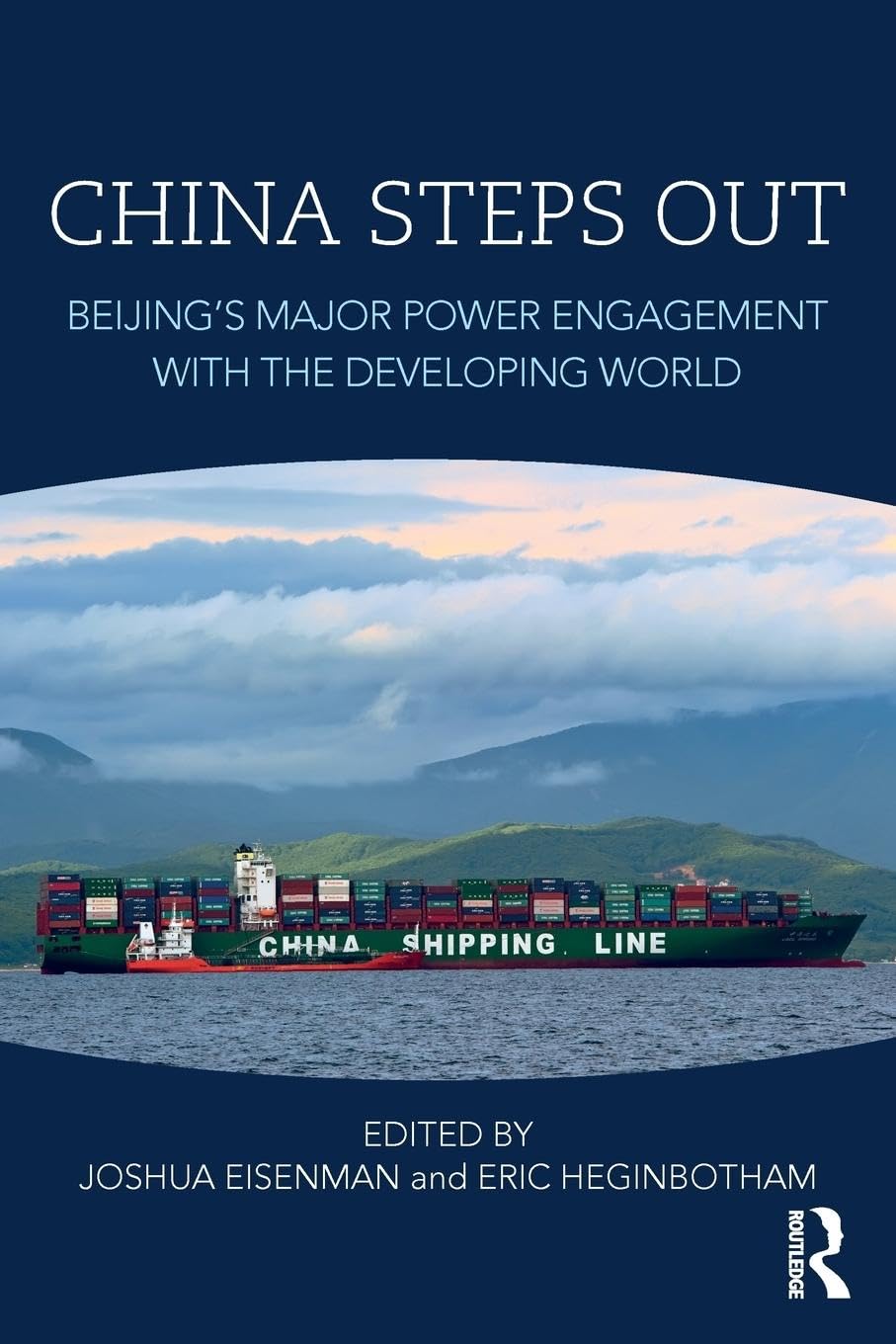 China Steps Out: Beijing's Major Power Engagement with the Developing World - Retail Maharaj