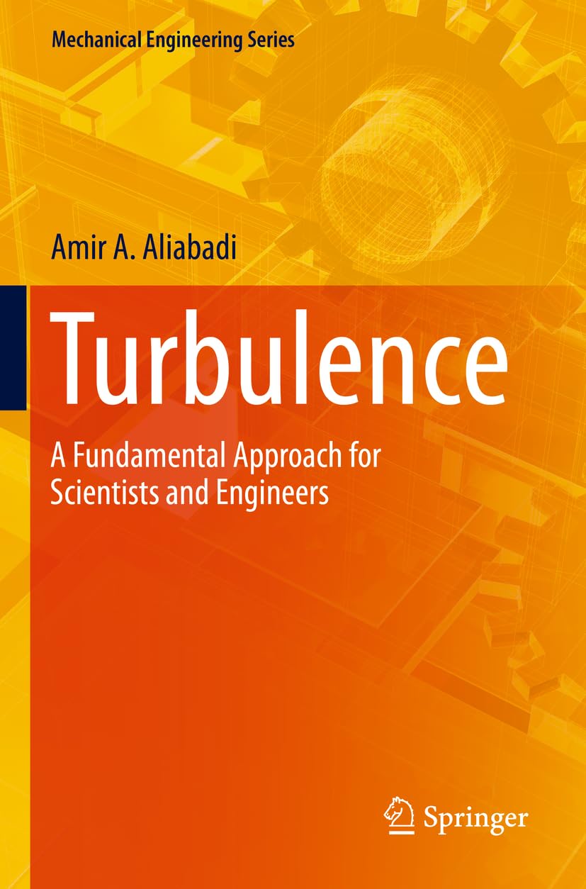 Turbulence: A Fundamental Approach for Scientists and Engineers (Mechanical Engineering Series) - Retail Maharaj
