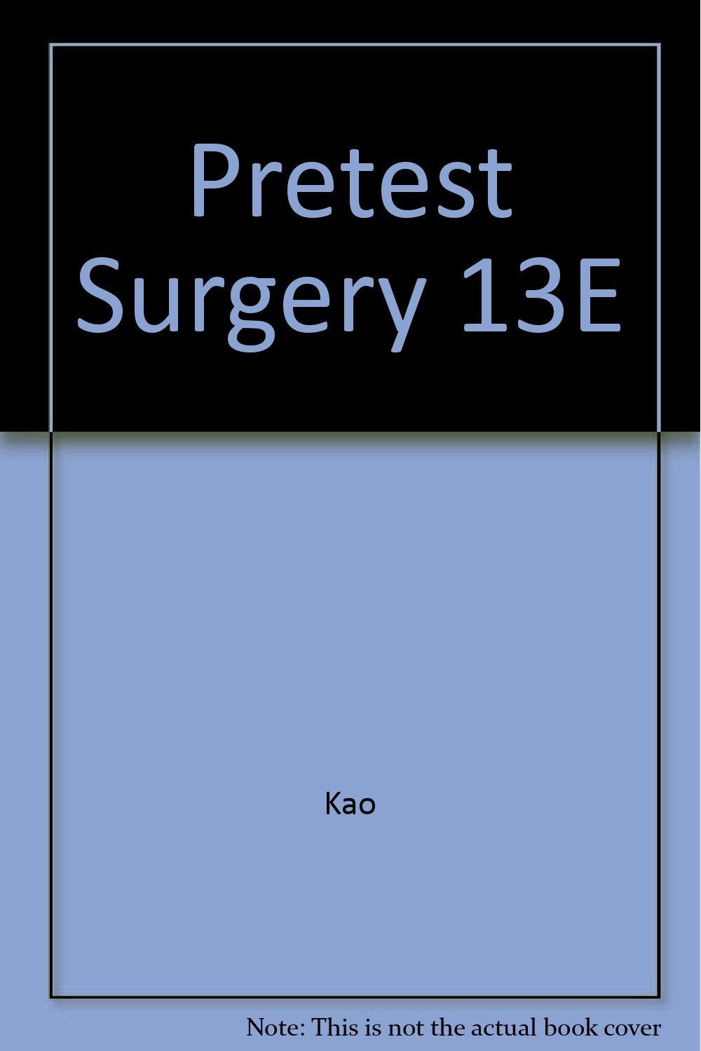 Surgery Pre-Test Self-Assessment And Review