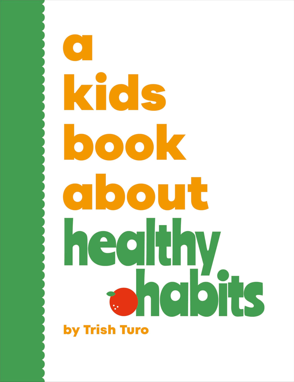 A Kids Book About Healthy Habits - Retail Maharaj