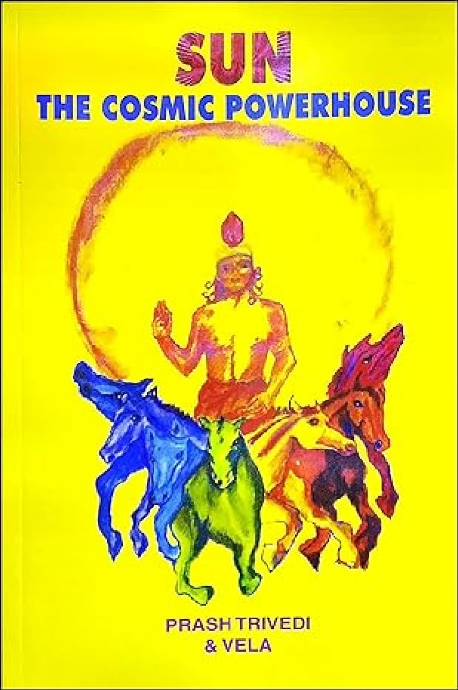 Sun the Cosmic Power House - Retail Maharaj