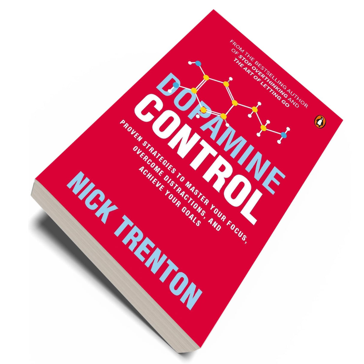 Dopamine Control by Nick Trenton: Dopamine Detox Strategies to Master Focus, Overcome Distractions, Reduce Stress, and Improve Productivity - Retail Maharaj