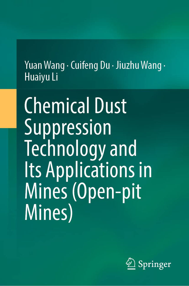 Chemical Dust Suppression Technology and Its Applications in Mines (Open-pit Mines) - Retail Maharaj