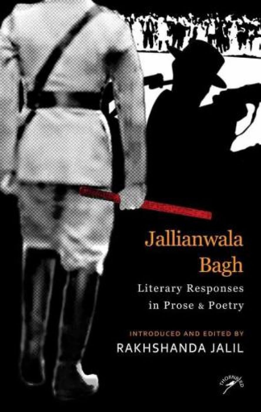 Jallianwala Bagh: Literary Responses in Prose & Poetry - Retail Maharaj