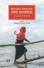 Natural Disaster and Women: A Gendered Perspective - Retail Maharaj