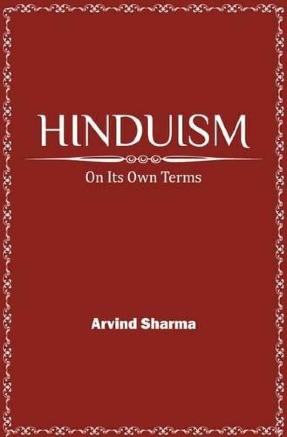 Hinduism: On its Own Terms - Retail Maharaj